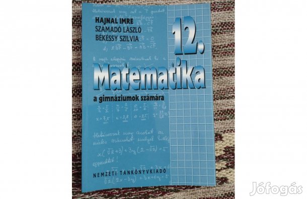 Hajnal Számadó Békéssy - Matematika 12