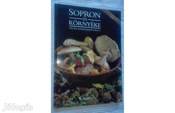 Halász Zoltán-Hemző Károly :Sopron és környéke, Lajos Mari receptjei