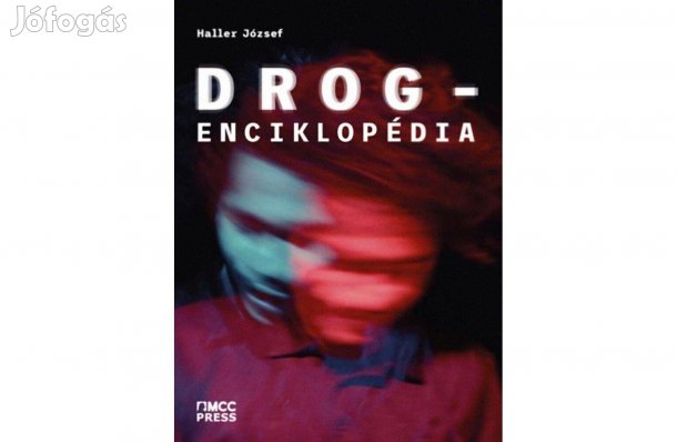 Haller József Drogenciklopédia Új Hibátlan Sok mást is hirdetek