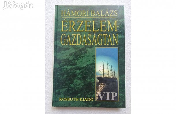 Hámori Balázs: Érzelem gazdaságtan című könyve eladó