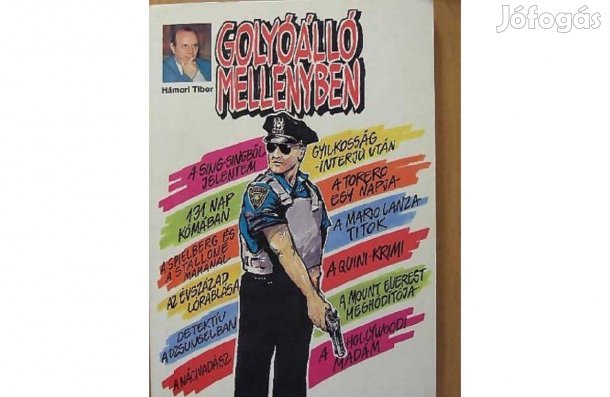 Hámori Tibor: Golyóálló mellényben