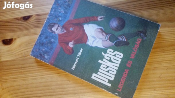 Hámori Tibor: Puskás -Legenda és valóság - Surányi András: Aranycsapat