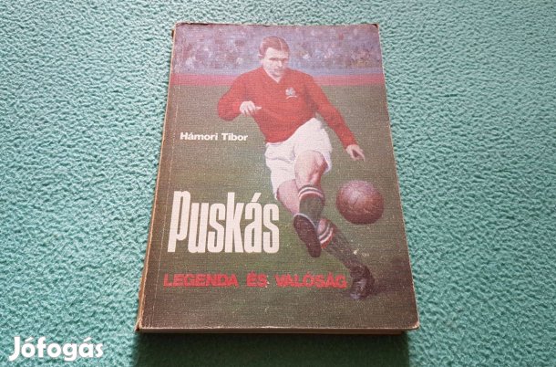 Hámori Tibor: Puskás (legenda és valóság) könyv