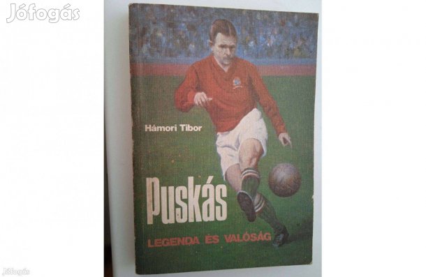 Hámori Tibor - Puskás , legenda és valóság című könyve