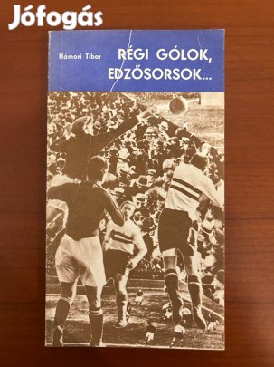 Hámori Tibor - Régi gólok, edzősorsok