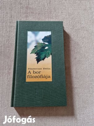 Hamvas Béla: A bor filozófiája