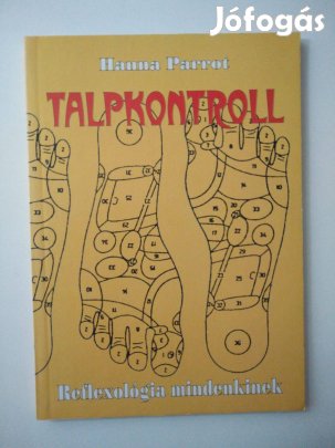 Hanna Parrot - Talpkontroll / Reflexológia mindenkinek