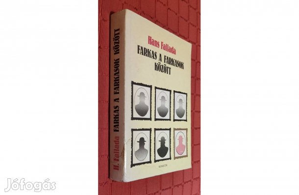 Hans Fallada | Farkas a farkasok között [1983]