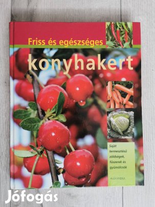 Hans-Werner Bastian: Friss és egészséges konyhakert új könyv