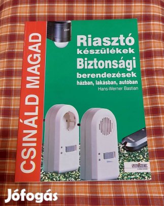 Hans-Werner Bastian: Riasztókészülékek, biztonsági berendezések