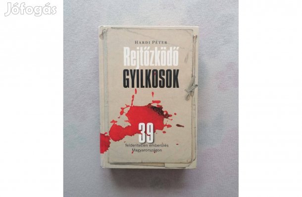 Hardi Péter: Rejtőzködő gyilkosok