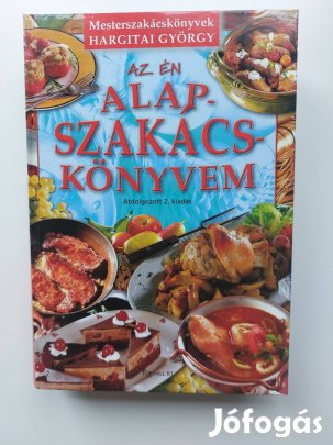 Hargitai György - Az én alapszakácskönyvem
