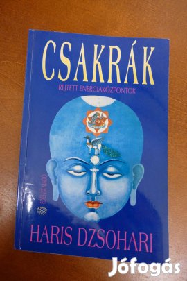 Haris Dzsohari Csakrák - Rejtett energiaközpontok