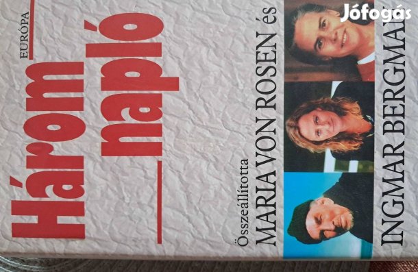 Három Napló Összeállította Maria Von Rosen és Ingmar Bergman