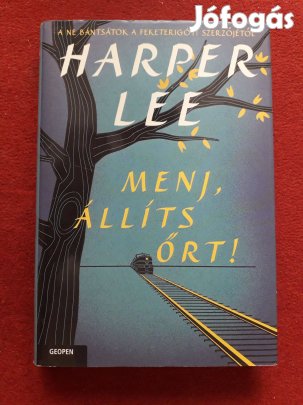 Harper Lee:Menj, állíts őrt!, könyv