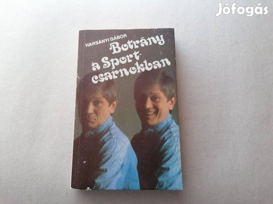 Harsányi Gábor: Botrány a Sportcsarnokban c.könyv jó állapotban eladó!