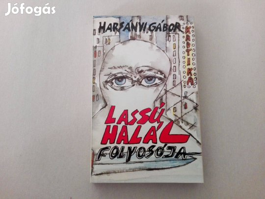Harsányi Gábor: Lassú halál folyosója c.könyv jó állapotban eladó!