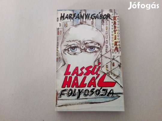 Harsányi Gábor: Lassú halál folyosója c.könyv jó állapotban eladó!