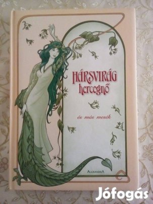 Hársvirág hercegnő és más mesék