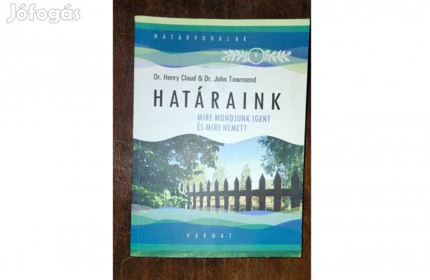 Határaink - Mire mondjunk igent és mire nemet?