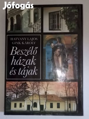 Hatvany Lajos, Gink Károly Beszélő házak és tájak