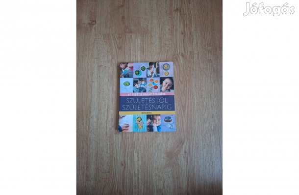 Havas Dóra: Születéstől születésnapig. Az első 12 hónap étrendje