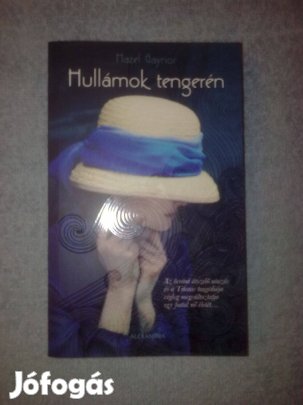 Hazel Gaynor - Hullámok tengerén / könyv / regény