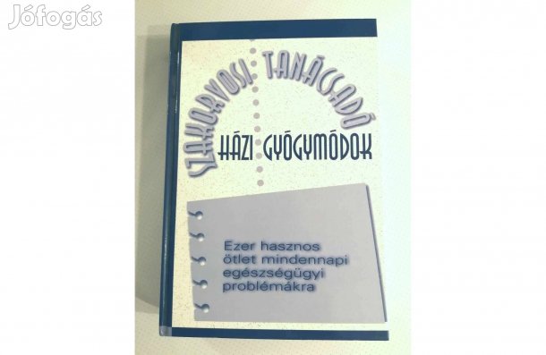 Házi gyógymódok ( szakorvosi tanácsadó) c. könyv eladó!