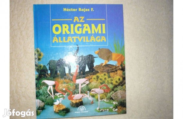 Héctor Rojas F.: Az origami állatvilága
