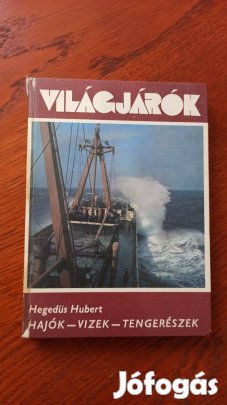 Hegedűs Hubert - Hajók vizek tengerészek