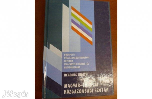 Hegedűs Judith Magyar-francia közgazdasági szótár