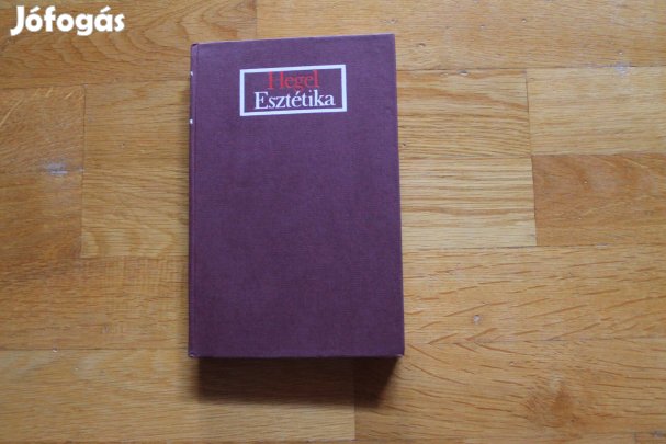 Hegel - Esztétika ( rövidített kiadás )