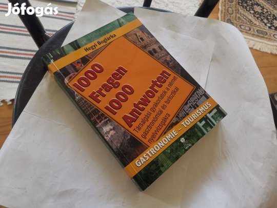 Hegyi Boglárka - 1000 fragen 1000 antworten - társalgási gyakorlatok