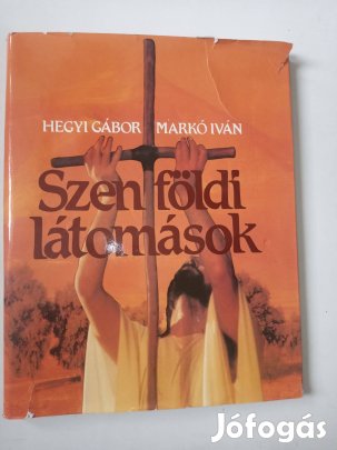Hegyi Markó Szentföldi látomások