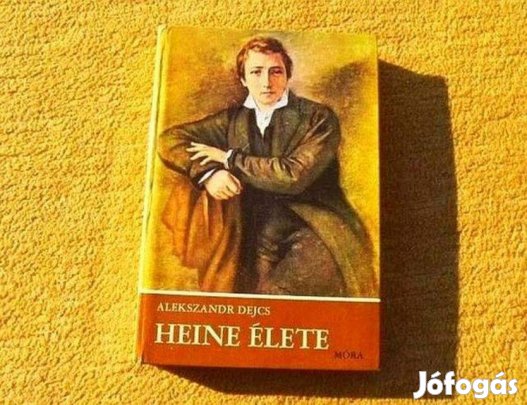 Heine élete - Alekszandr Dejcs - (Új könyv)