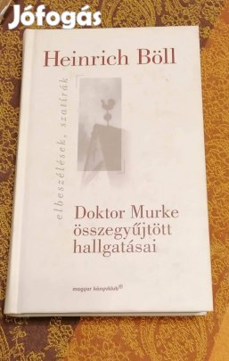 Heinrich Böll: Doktor Murke összegyűjtött hallgatásai