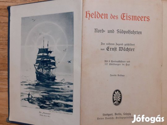 Helden des Eismeers (Északi és déli sarki kirándulások)