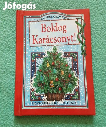 Helen Exley - Juliette Clarke: Boldog karácsonyt! könyv