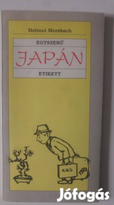 Helmut Morsbach Egyszerű japán etikett