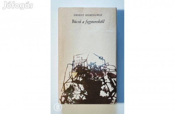 Hemingway: Búcsú a fegyverektől - - (Csak személyesen!)