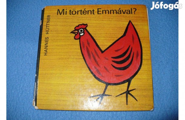 Hennes Hüttner: Mi történt Emmával?