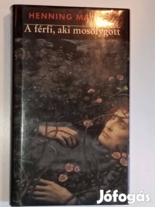 Henning Mankell A férfi, aki mosolygott