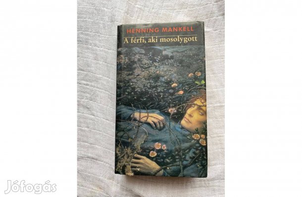 Henning Mankell A férfi,aki mosolygott