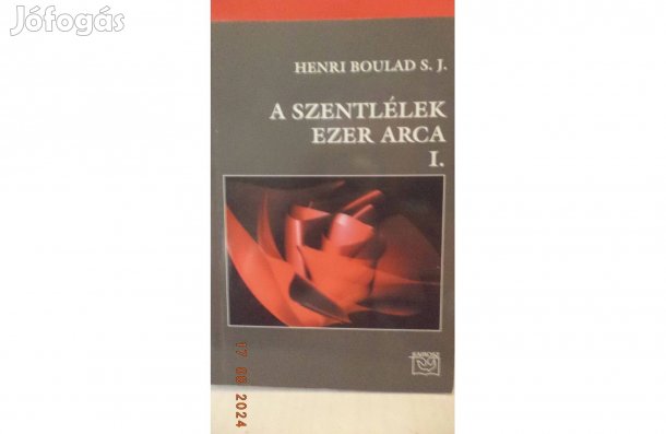 Henri Boulad S.J. A szentlélek ezer arca I,