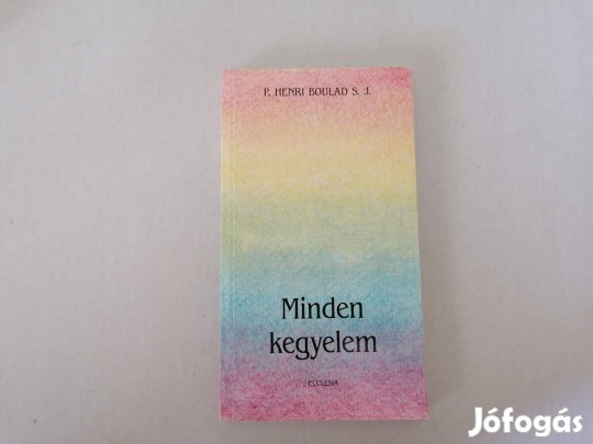 Henri Boulad: Minden kegyelem című könyve akciósan eladó !