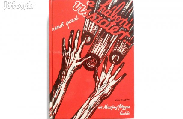 Henri Pozzi - A háború visszatér könyv sorszámozott (új)