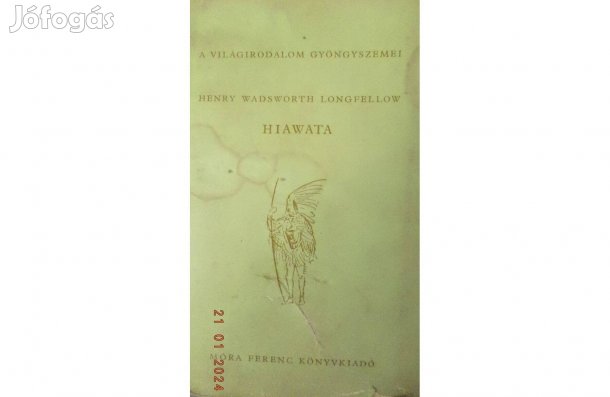 Henry Wadsworth Longfellow: Hiawata