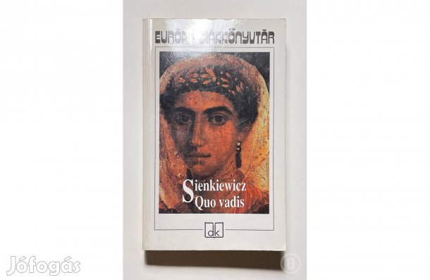 Henryk Sienkiewicz: Quo vadis? - - - (Csak személyesen!)