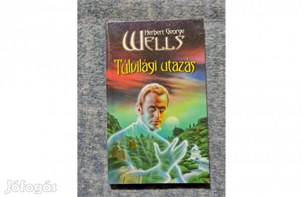 Herbert George Wells Túlvilági utazás D2