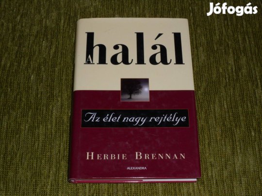 Herbie Brennan: A halál - Az élet nagy rejtélye